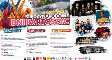 Międzynarodowe Dni Bartoszyc 2025: rozkład wydarzeń od 6 do 8 czerwca