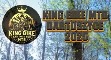 Kręcimy to w Bartoszycach! King Bike MTB nadciąga